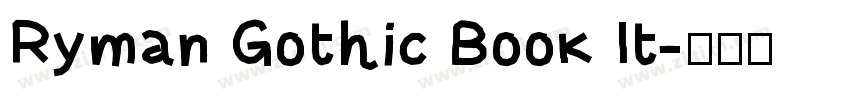 Ryman Gothic Book It字体转换